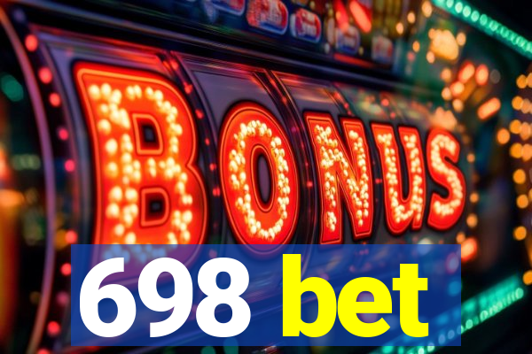 698 bet